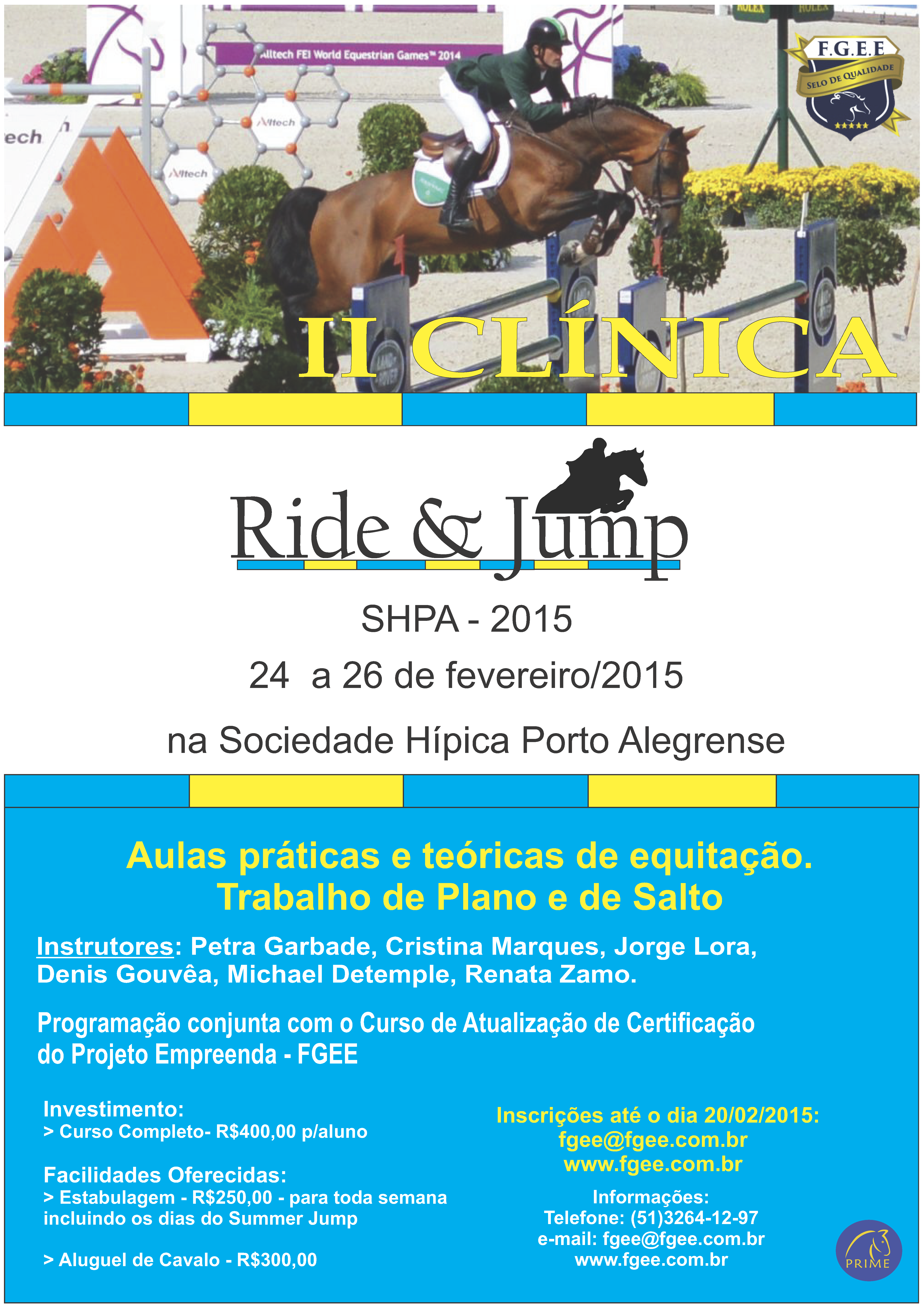 Leia mais sobre o artigo RIDE & JUMP – Sociedade Hípica Porto Alegrense de 24 a 26/02.